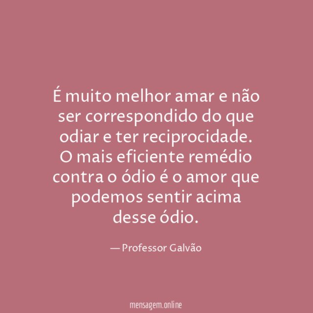 É muito melhor amar e não ser correspondido