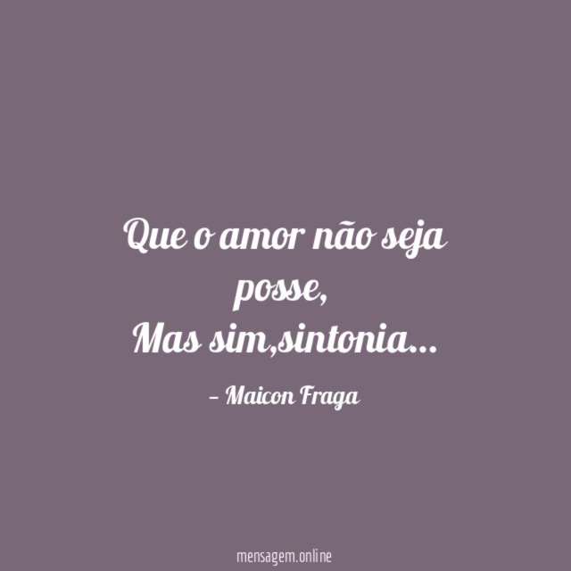 Que o amor não seja posse