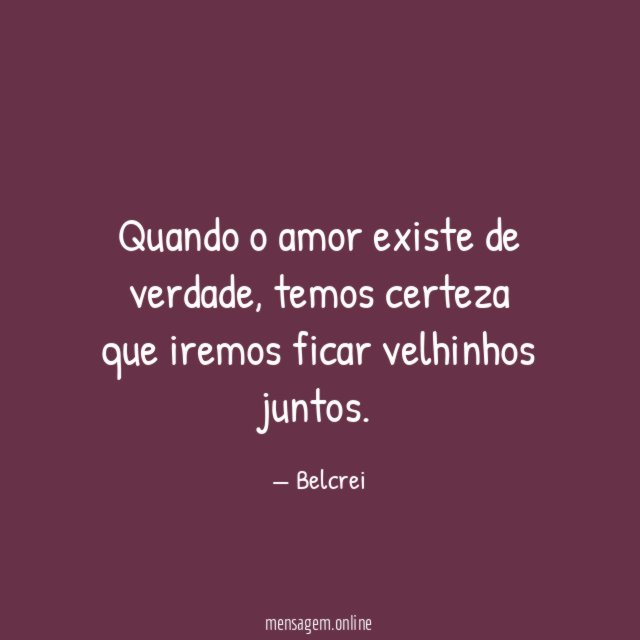 Quando o amor existe de verdade