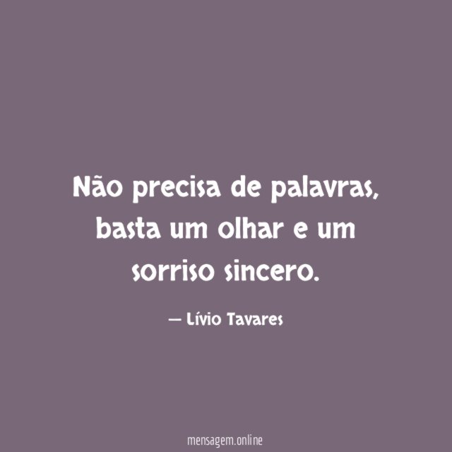 Não precisa de palavras