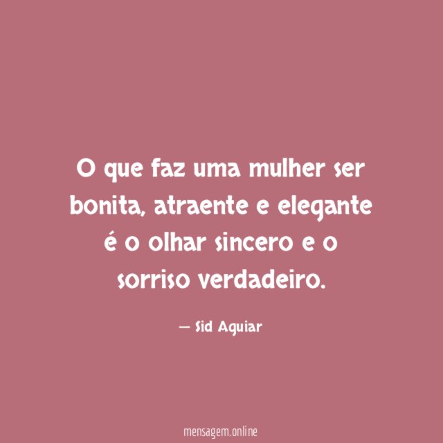O que faz uma mulher ser bonita