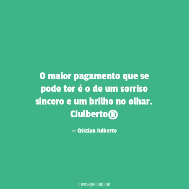 O maior pagamento que se pode ter é