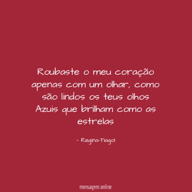Roubaste o meu coração apenas com um olhar