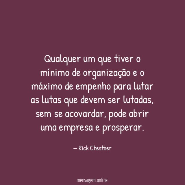 Qualquer um que tiver o mínimo de organização