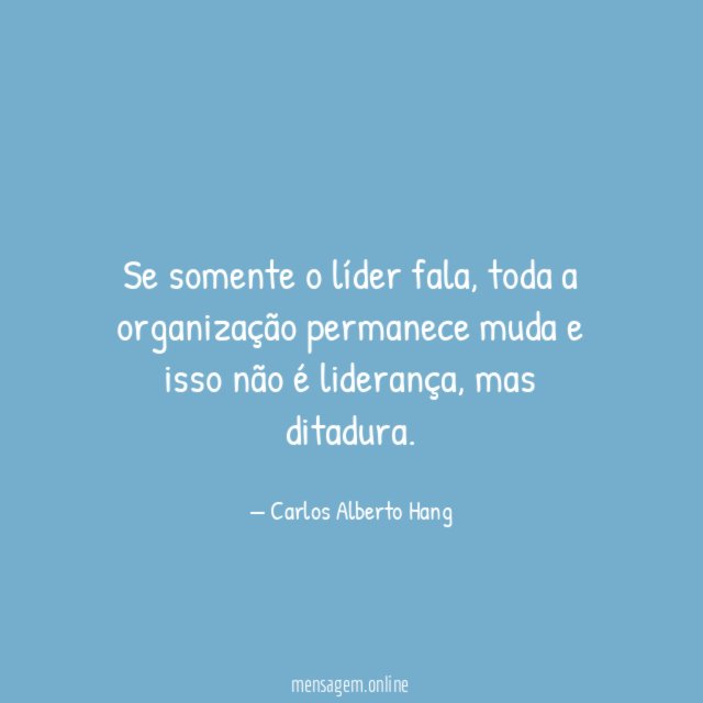 Se somente o líder fala