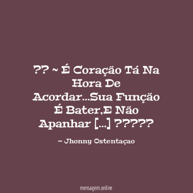 ?❤?♀~ É Coração❤ Tá Na Hora De Acordar