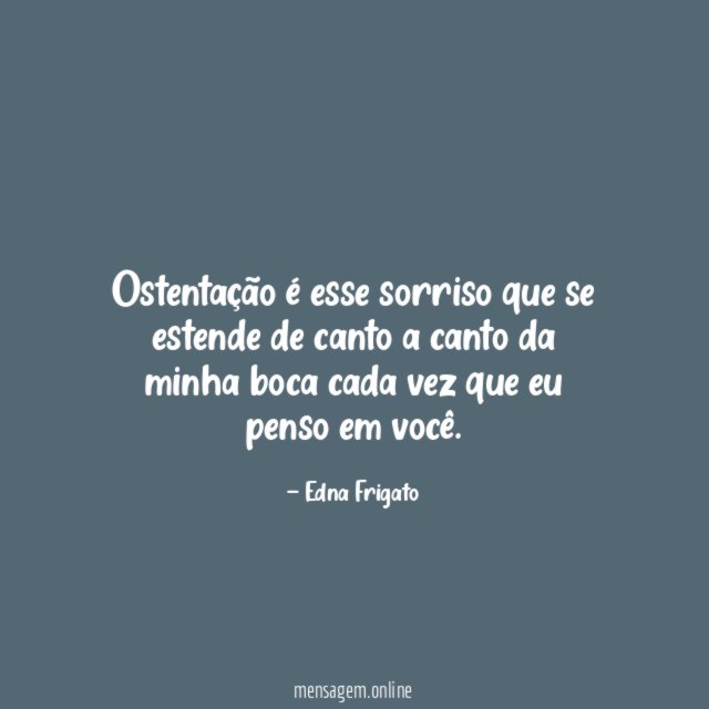 Ostentação é esse sorriso que se estende de