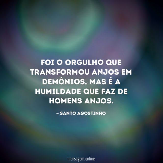 Foi o orgulho que transformou anjos em demônios