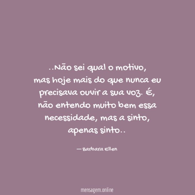 Não sei qual o motivo