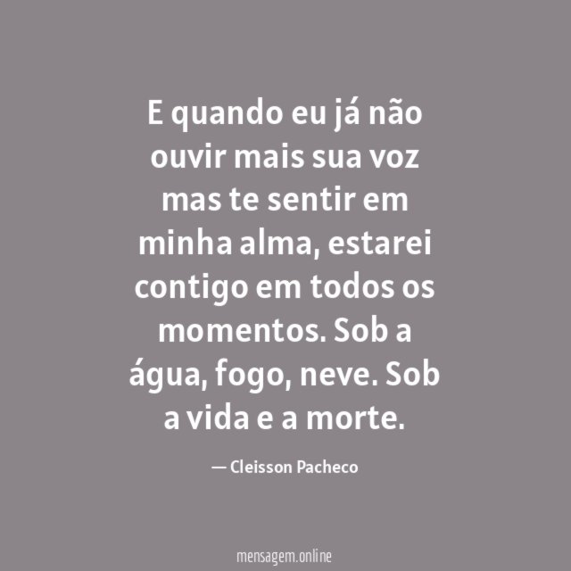 E quando eu já não ouvir mais sua