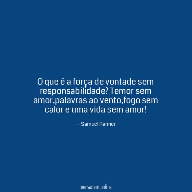 O que é a força de vontade sem responsabilidade
