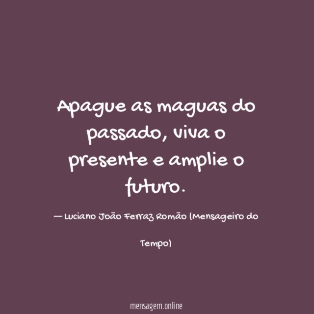 Apague as maguas do passado