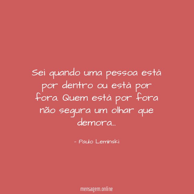 Sei quando uma pessoa está por dentro ou está por fora