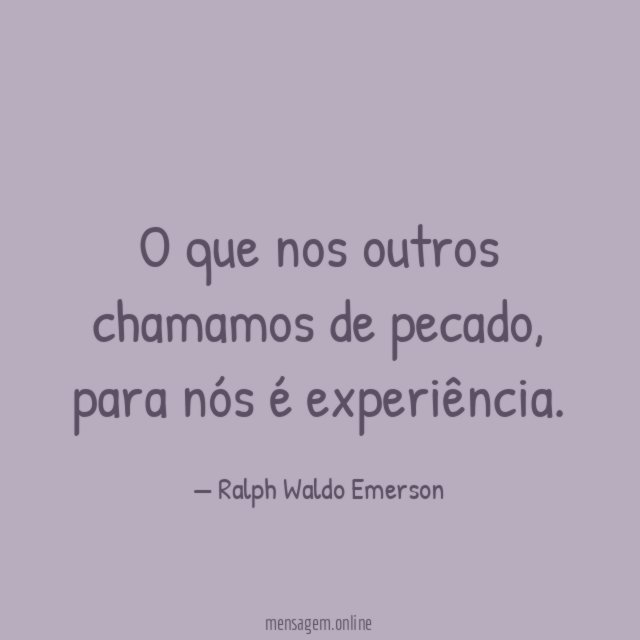 O que nos outros chamamos de pecado