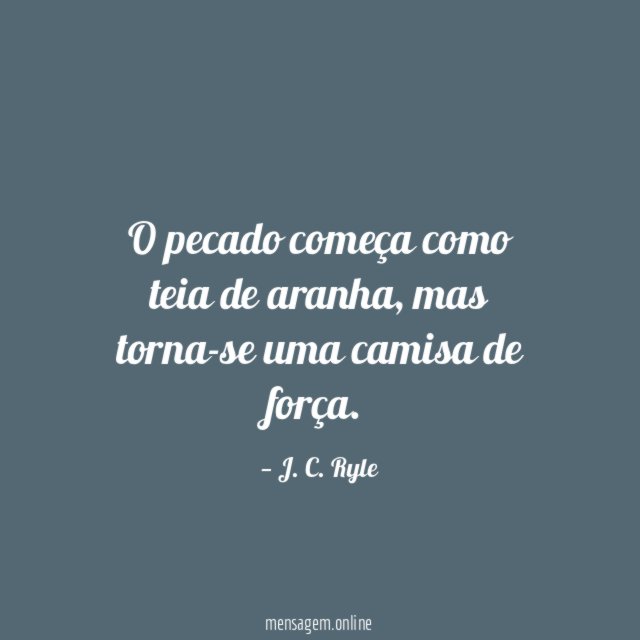 O pecado começa como teia de aranha