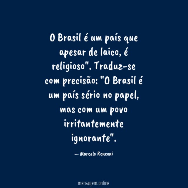 O Brasil é um país que apesar de laico