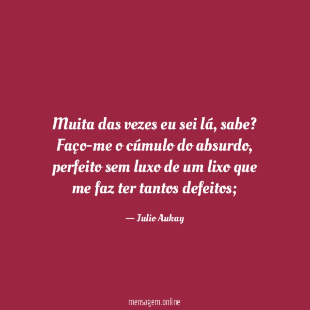 Muita das vezes eu sei lá