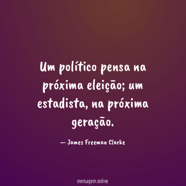 Um político pensa na próxima eleição