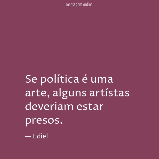 Se política é uma arte