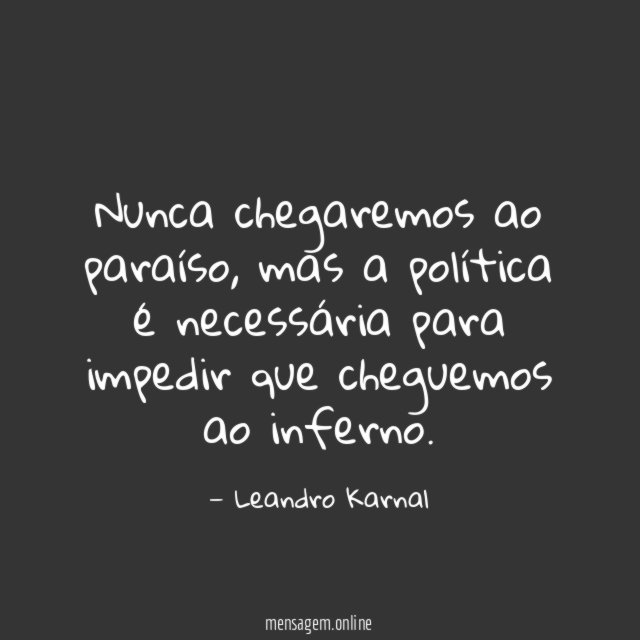 Nunca chegaremos ao paraíso