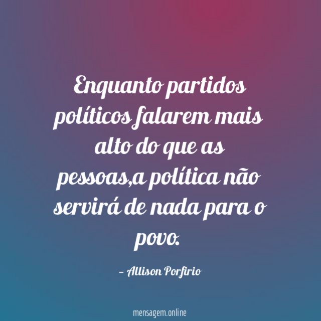 Enquanto partidos políticos falarem mais alto do que as pessoas