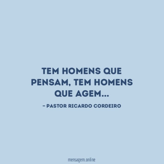 Tem homens que pensam