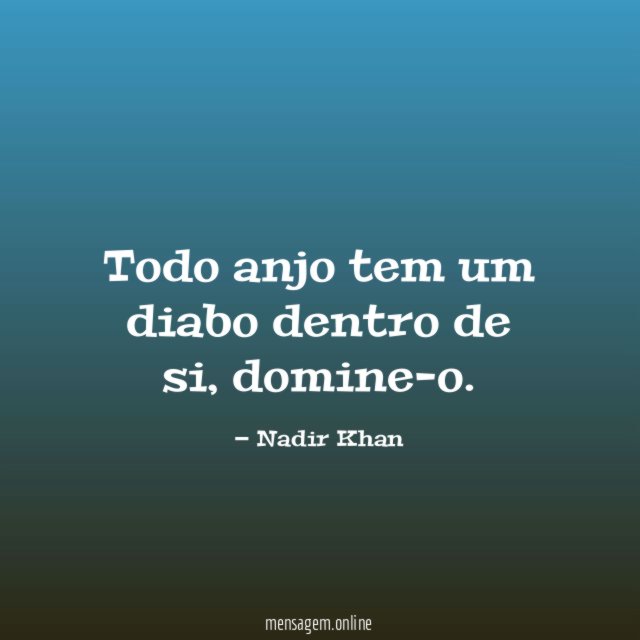 Todo anjo tem um diabo dentro de si