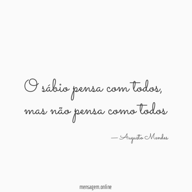 O sábio pensa com todos