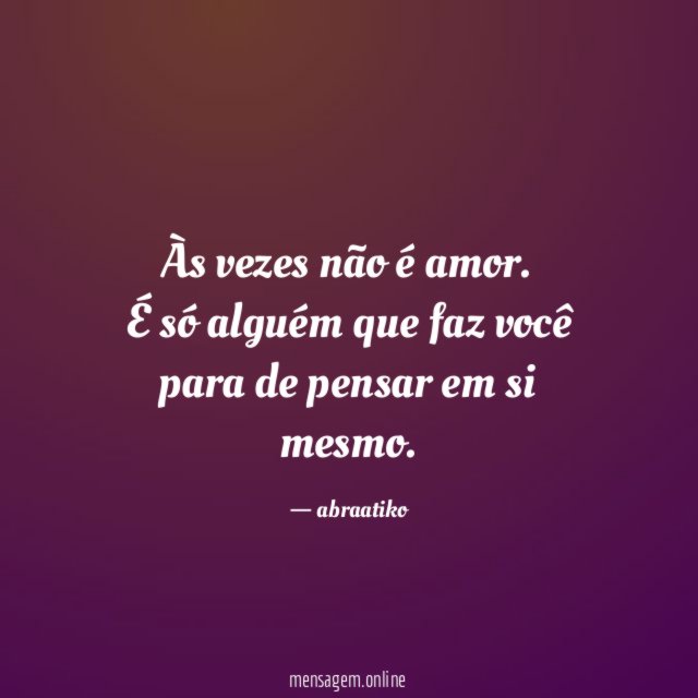 Às vezes não é amor