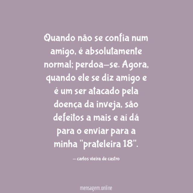 Quando não se confia num amigo