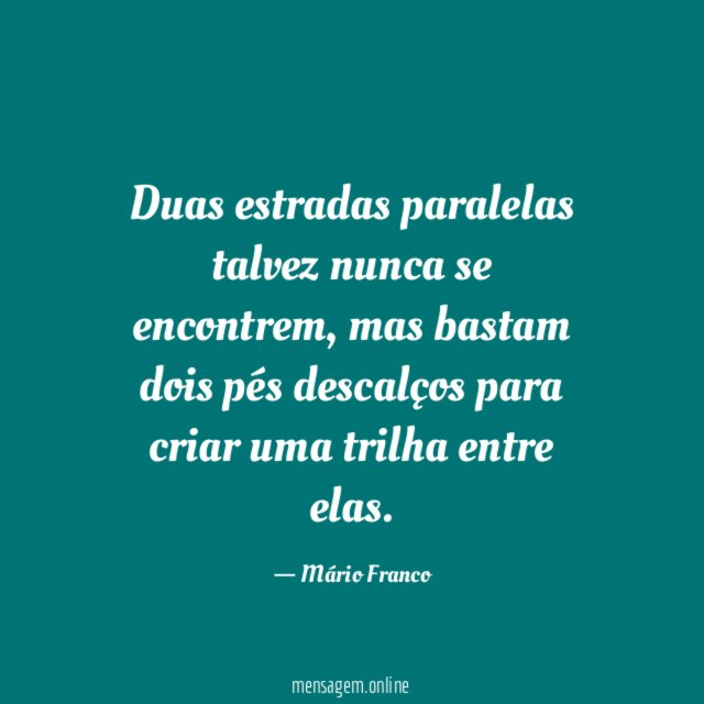 Duas estradas paralelas talvez nunca se encontrem