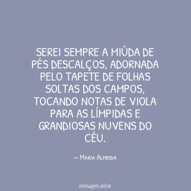 Serei sempre a miúda de pés descalços