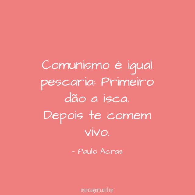 Comunismo é igual pescaria