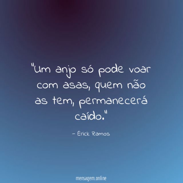 Um anjo só pode voar com asas