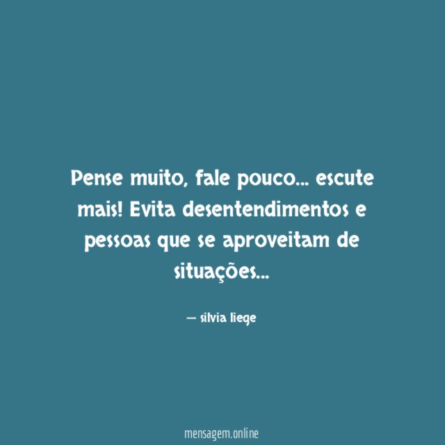 Pense muito