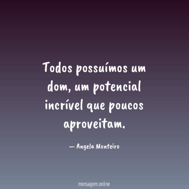Todos possuímos um dom