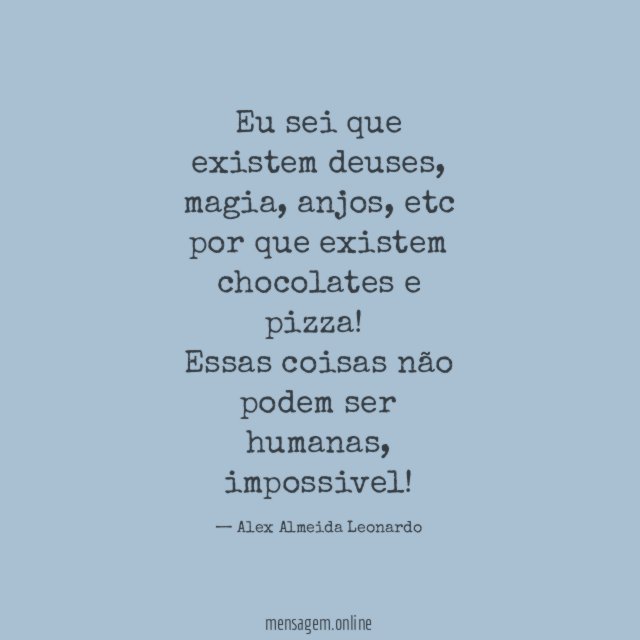 Eu sei que existem deuses