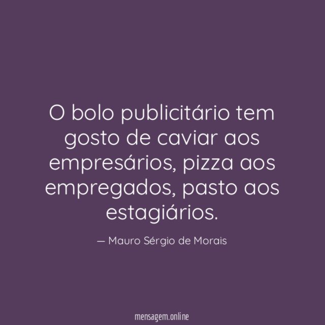 O bolo publicitário tem gosto de caviar aos empresários