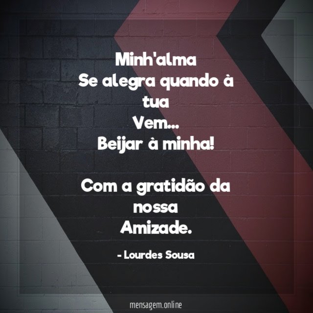 Minh'alma Se alegra quando à tua Vem