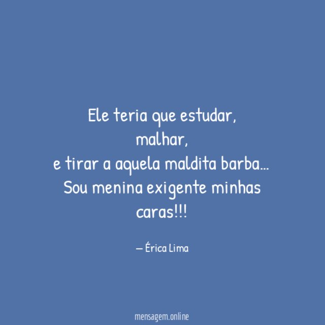 Ele teria que estudar
