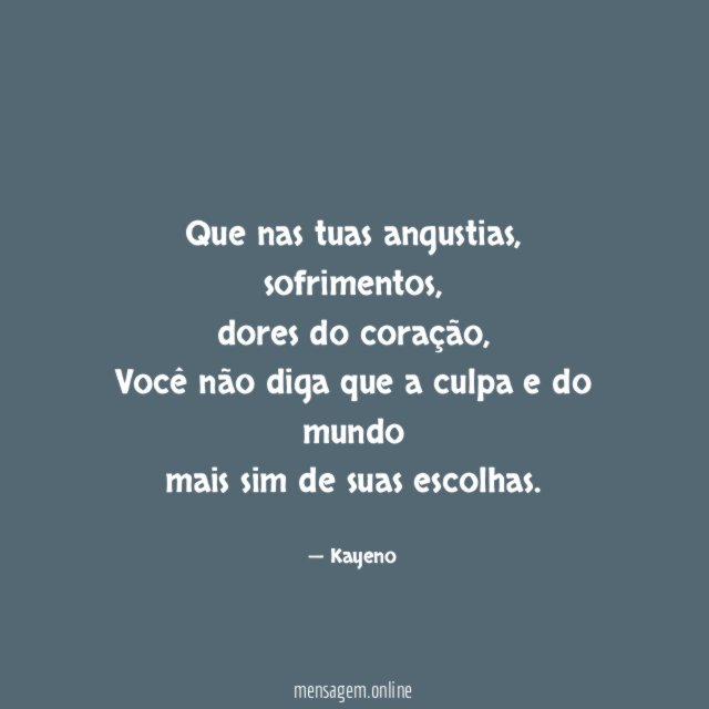 Que nas tuas angustias