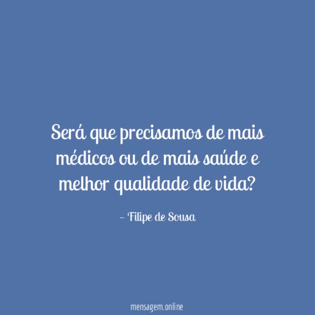 Será que precisamos de mais médicos ou de