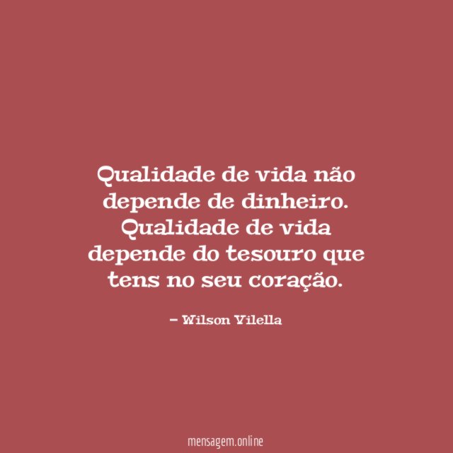 Qualidade de vida não depende de dinheiro