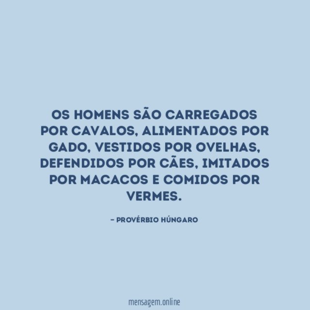 Os homens são carregados por cavalos