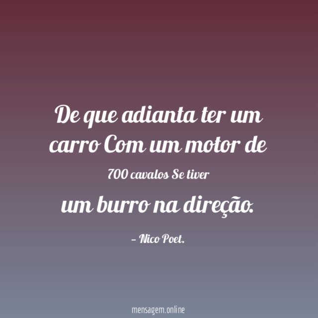 De que adianta ter um carro Com um motor