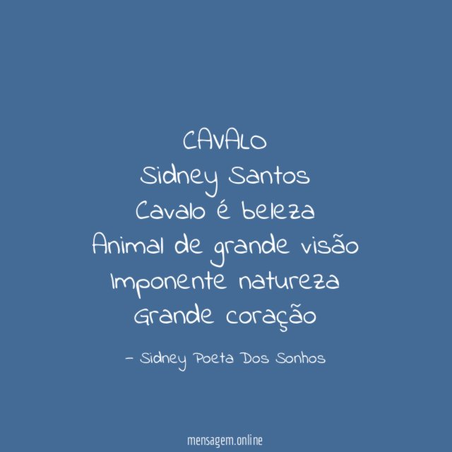 CAVALO
Sidney Santos