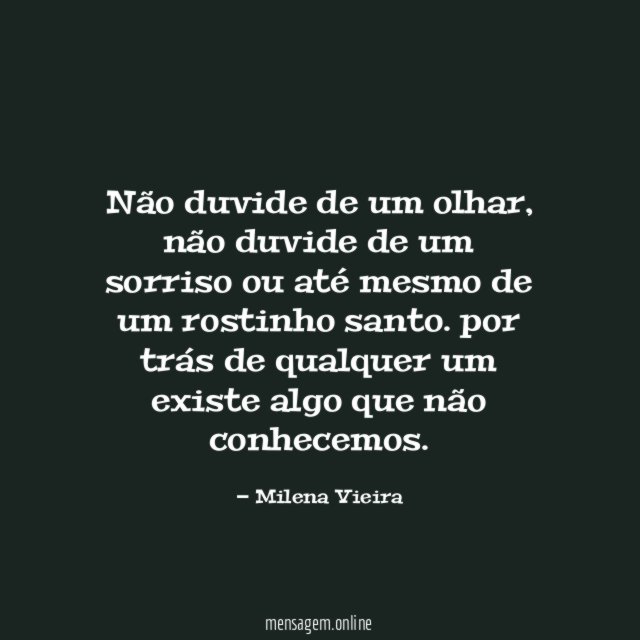 Não duvide de um olhar