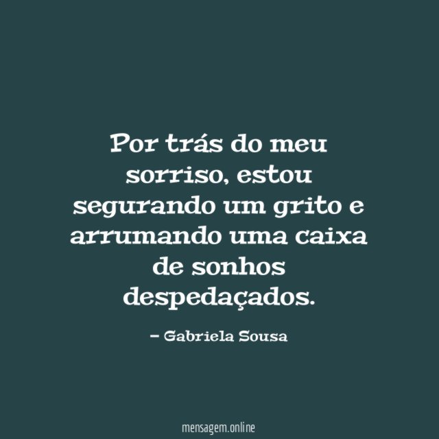 Por trás do meu sorriso