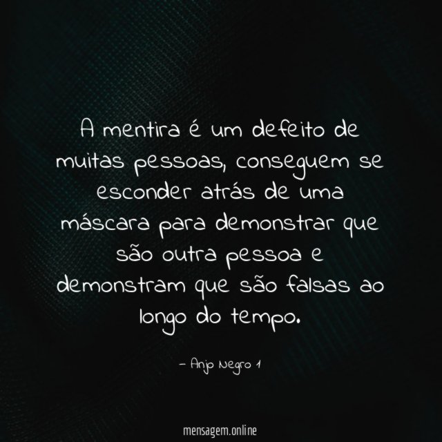 A mentira é um defeito de muitas pessoas