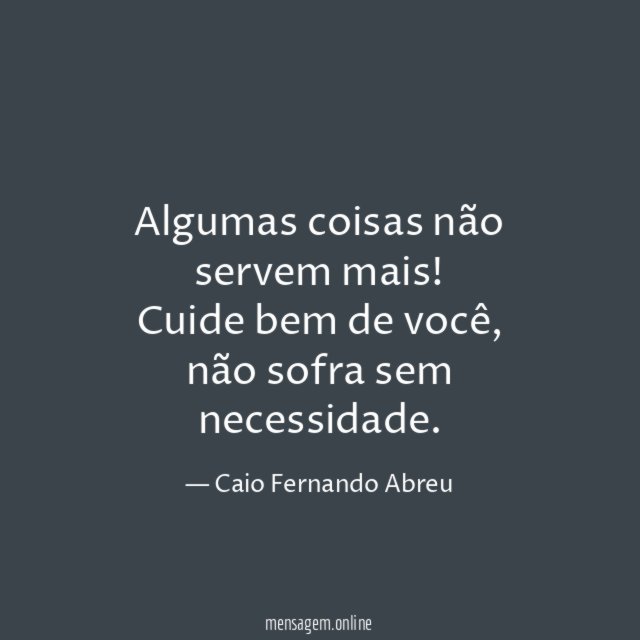 Algumas coisas não servem mais